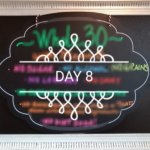 Whole 30 Day 8 Sign