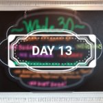 Whole 30 Day 13 Sign